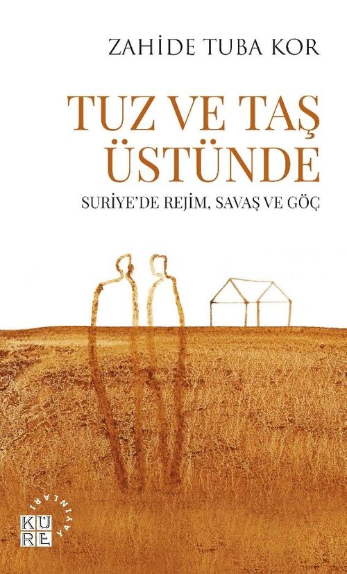 Tuz ve Taş Üstünde & Suriye'de Rejim, Savaş ve Göç