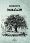 İncir Ağacım