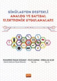 Simülasyon Destekli Analog Ve Sayısal Elektronik Uygulamaları & Simülasyon Destekli Mühendislik Uygulamaları