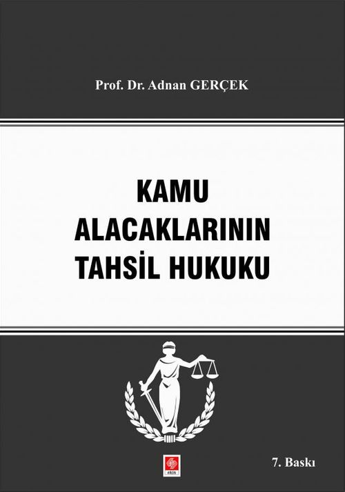 Kamu Alacaklarının Takip ve Tahsil Hukuku