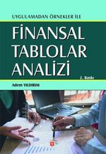 Uygulamadan Örnekler ile Finansal Tablolar Analizi