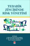 Tedarik Zincirinde Risk Y&ouml;netimi