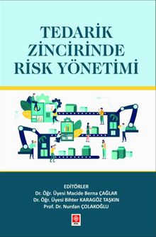Tedarik Zincirinde Risk Yönetimi