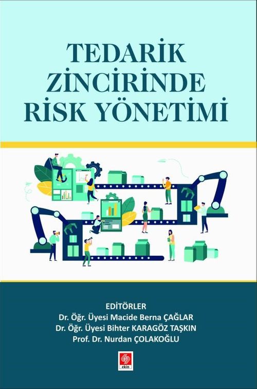 Tedarik Zincirinde Risk Yönetimi
