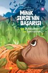 Minik Ser&ccedil;e'nin Başarısı / Hayvanlar Aleminden Masallar 3