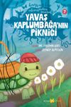 Yavaş Kaplumbağa'nın Pikniği / Hayvanlar Aleminden Masallar 7
