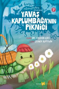 Yavaş Kaplumbağa'nın Pikniği / Hayvanlar Aleminden Masallar 7