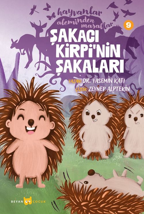 Şakacı Kirpi'nin Şakaları / Hayvanlar Aleminden Masallar 9