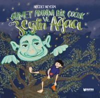 Ahmet Adında Bir Çocuk ve Zeytin Ağacı