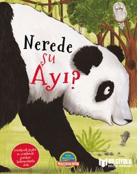 Nerede Şu Ayı? (Ciltli)