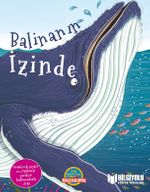 Balinanın İzinde (Ciltli)