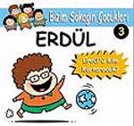 Erdül'ü Kim Kurtaracak?
