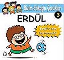Erdül'ü Kim Kurtaracak?