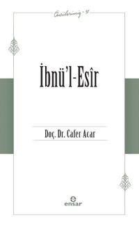 İbnü'l-Esir / Öncülerimiz 31