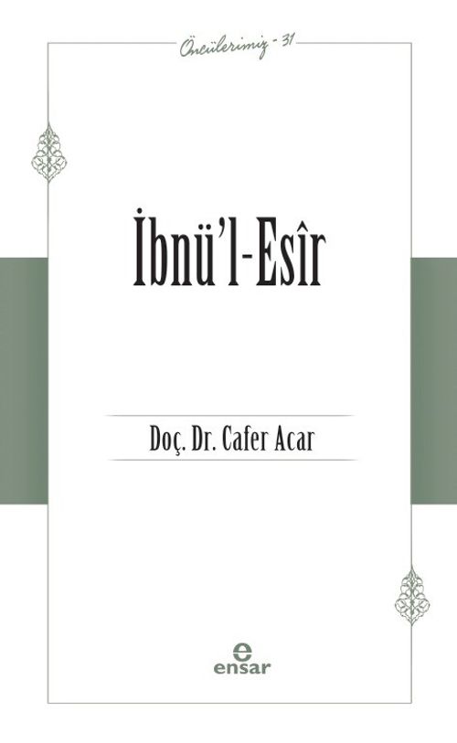 İbnü'l-Esir / Öncülerimiz 31