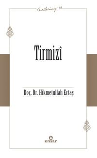 Tirmizî (Öncülerimiz / 46