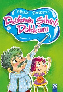 Dedemin Sihirli Dükkanı - Miyase Sertbarut