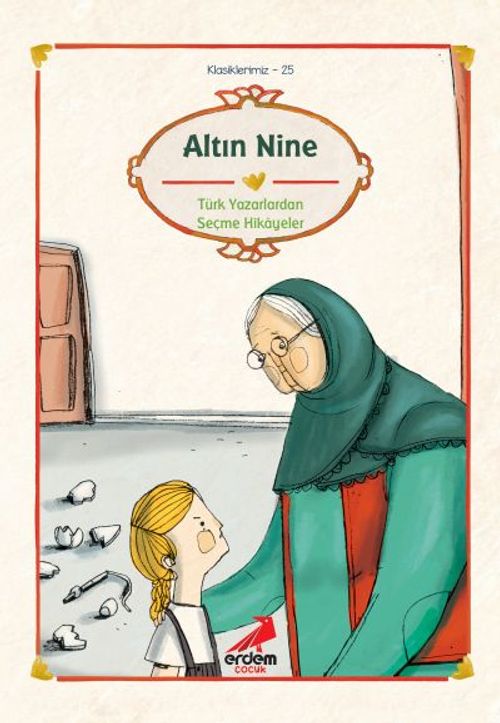 Altın Nine/Klasiklerimiz
