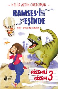 Gizemli Gizem 3 / Ramses'in Peşinde 