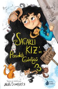 Saçaklı Kızın Pasaklı Günlüğü 3 / İtirazım Var! 