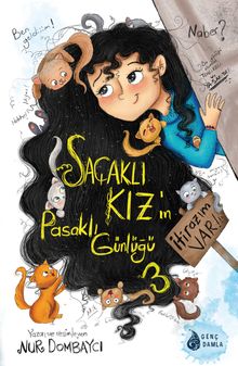 Saçaklı Kızın Pasaklı Günlüğü 3 / İtirazım Var! 