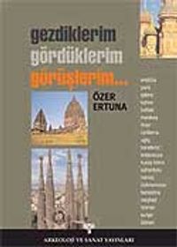 Gezdiklerim Gördüklerim Görüşlerim