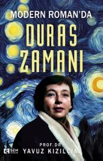 Modern Romanda Duras Zamanı