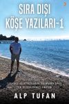 Sıra Dışı K&ouml;şe Yazıları 1