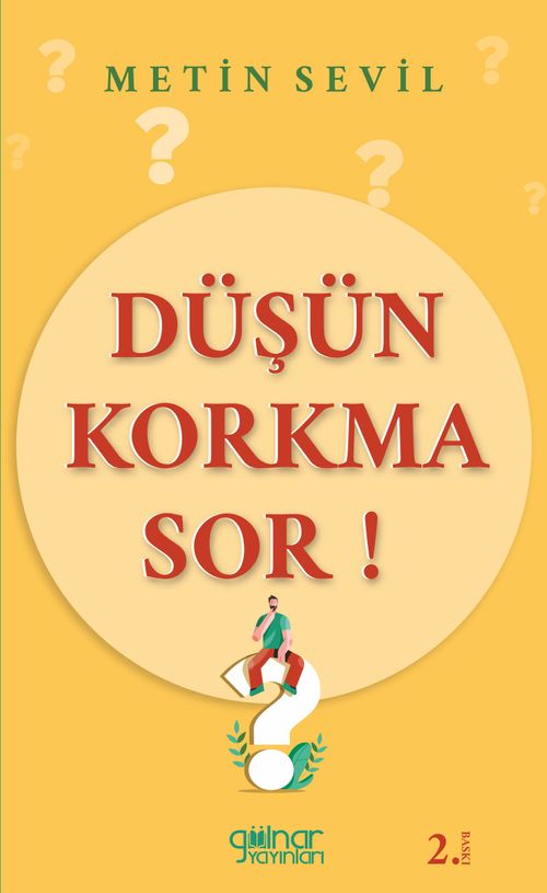 Düşün Korkma Sor 