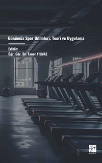 Günümüz Spor Bilimleri: Teori ve Uygulama