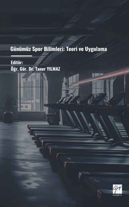 Günümüz Spor Bilimleri: Teori ve Uygulama