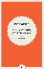 Düşünüyorum, Öyleyse Varım