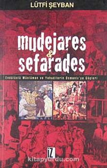 Mudejares & Sefarades - Dr. Lütfi Şeyban