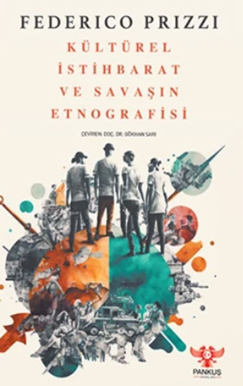 Kültürel İstihbarat ve Savaşın Etnografisi