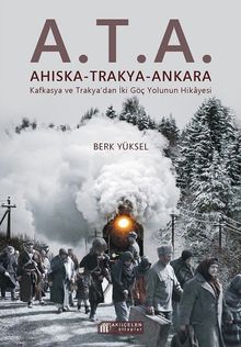 A.T.A.:  Ahıska-Trakya-Ankara