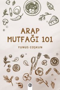 Arap Mutfağı 101
