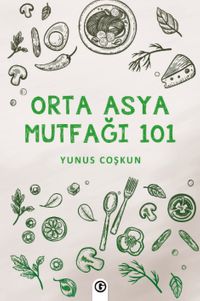 Orta Asya Mutfağı 101
