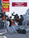 Maxi Dylan Dog Maxi Alb&uuml;m 5 / Ormandaki Kul&uuml;be - Paranoya - Şehir Dışında Gezinti