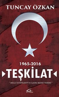 Teşkilat & Milli İstihbaratın Gayrı Resmi Tarihi