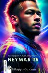 Futbolun Kahramanları Neymar Jr