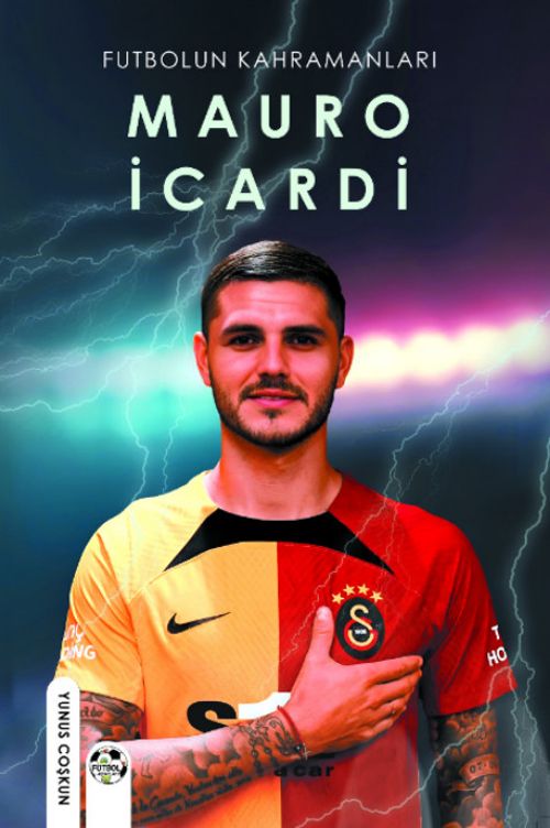 Futbolun Kahramanları Mauro İcardi