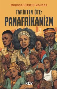 Tarihten Öte: Panafrikanizm 