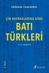 Batı T&uuml;rkleri / &Ccedil;in Kaynaklarına G&ouml;re