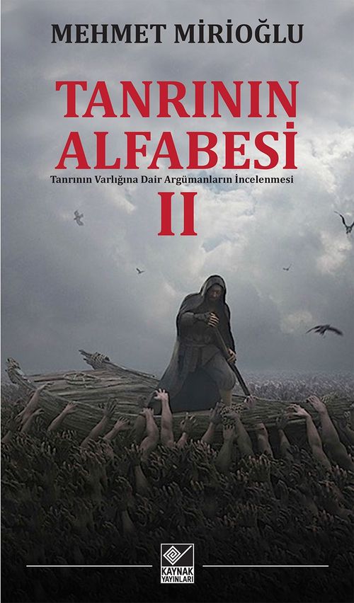Tanrının Alfabesi 2 & Tanrının Varlığına Dair Argümanların İncelenmesi