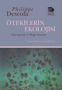 Ötekilerin Ekolojisi & Ântropoloji ve Doğa Sorunu
