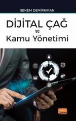 Dijital Çağ ve Kamu Yönetimi