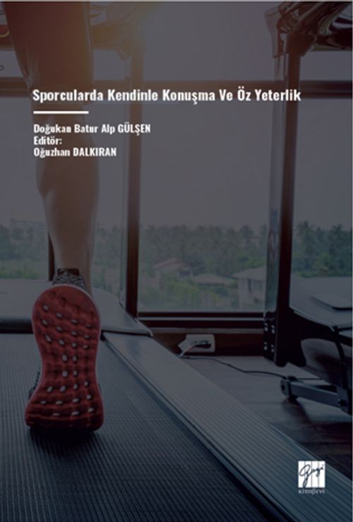Sporcularda Kendinle Konuşma ve Öz Yeterlik
