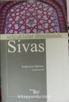 Selçuklular Döneminde Sivas – Sempozyum Bildirileri 2005 / 36-E-13