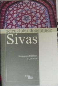 Selçuklular Döneminde Sivas – Sempozyum Bildirileri 2005  / 36-E-13