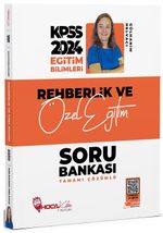 2024 KPSS Eğitim Bilimleri Rehberlik ve Özel Eğitim Soru Bankası Çözümlü